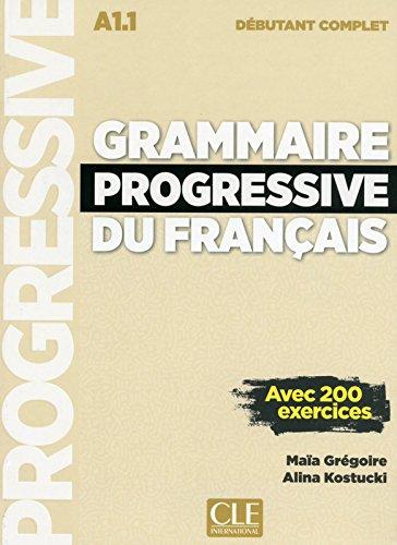 Grammaire Progressive du Francais Nouvelle edition Debutant Complet A1.1 Livre + CD