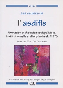Les cahiers de l'asdifle numero 26 actes des 53e et 54e rencontres