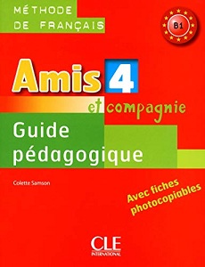 Amis et compagnie 4 Guide pedagogique