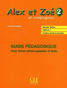 Alex et Zoe Nouvelle 2 Guide pedagogique