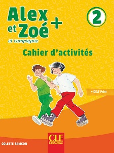 Alex et Zoe+ 2 Cahier d'activités