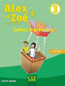 Alex et Zoe+ 3 Cahier d'activités