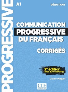 Communication Progr du Franc 2e Edition Niveau Débutant A1 Corriges
