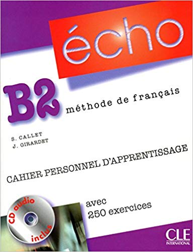 Echo B2 Cahier d'exercices + CD audio + corriges
