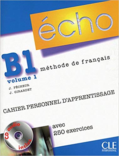 Echo B1.1 Cahier d'exercices + CD audio + corriges