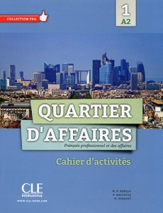 Quartier d'affaires A2 Cahier D'exercices
