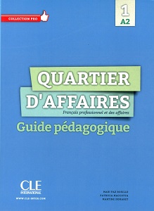 Quartier d'affaires A2 Guide pédagogique