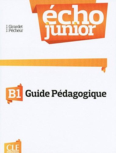Echo Junior  B1 Livre Du Professeur