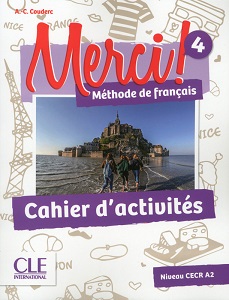 Merci! 4 A2 Cahier d`exercices