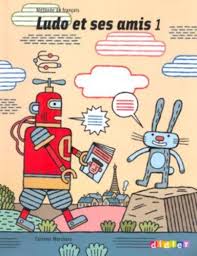 Ludo et ses amis 1 Livre eleve