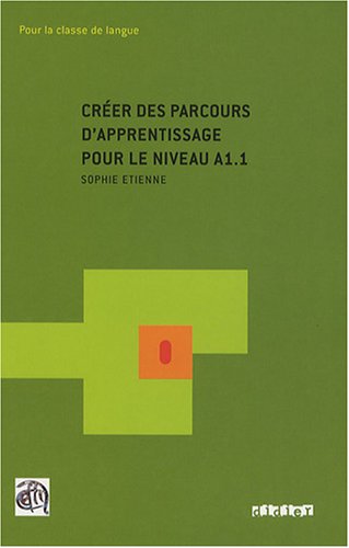 Créer des parcours d'apprentissage pour le niveau A1.1