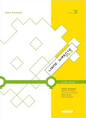Ligne Directe 3 Cahier d'exercices + CD-ROM