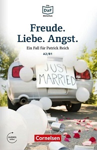 Die DaF-Bibliothek: A2/B1 Freude. Liebe. Angst Mit Audios-Online
