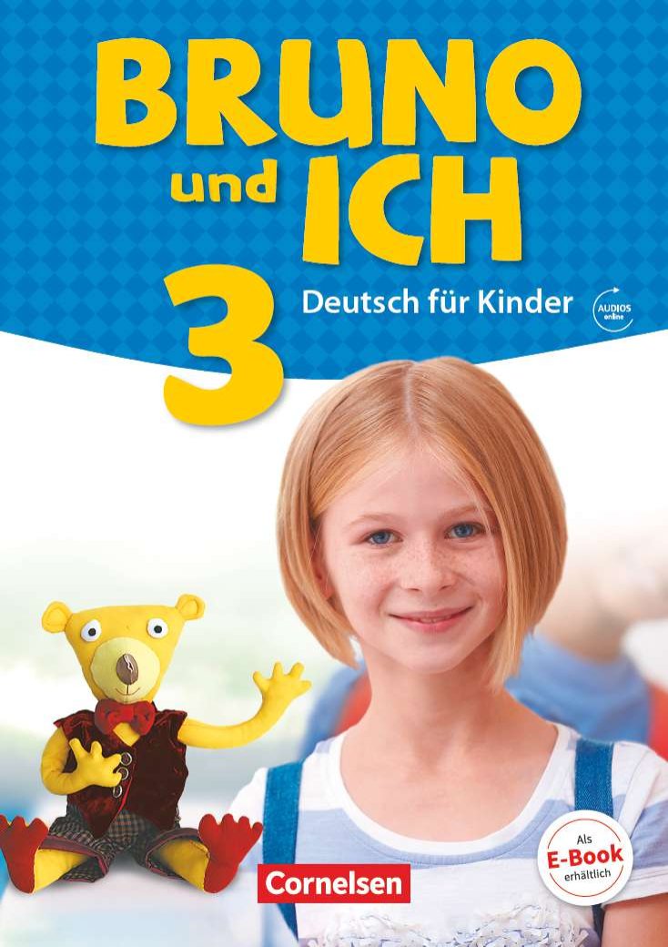 Bruno und ich 3 Schülerbuch mit Audios online