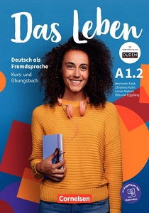 Das Leben A1.2 Kurs- und Übungsbuch Inkl. E-Book und PagePlayer-App