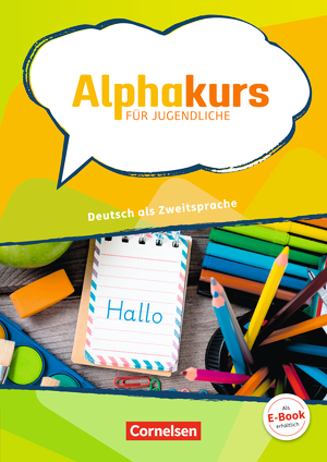 Alphakurs für Jugendliche Deutsch als Zweitsprache Kursbuch
