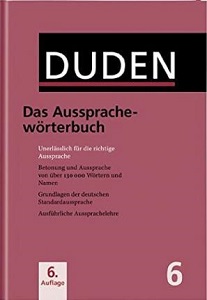 Duden  6. Das Ausspracheworterbuch