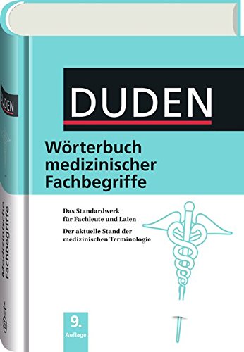 Duden Wörterbuch medizinischer Fachbegriffe