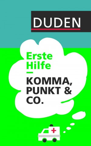Erste Hilfe - Komma, Punkt & Co