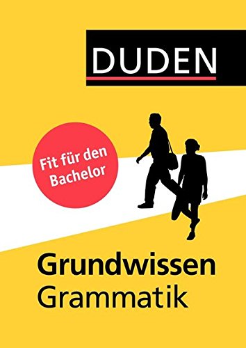 Grundwissen Grammatik : Fit für den Bachelor