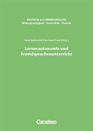 DaF Mehrsprachigkeit - Unterricht - Theorie Lernerautonomie und Fremdsprachen