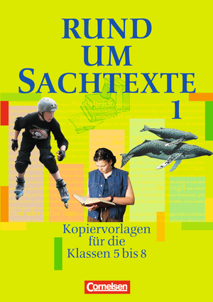 Rund um...Sachtexte Kopiervorlagen 5.-8. Schuljahr