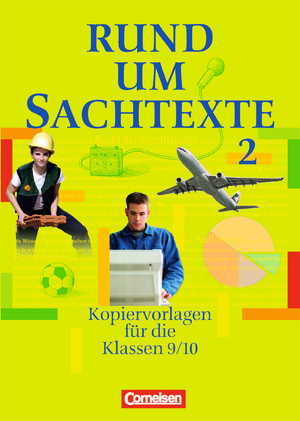 Rund um...Sachtexte Kopiervorlagen 9.-10. Schuljahr