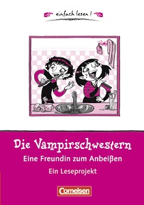 einfach lesen 1 Die Vampirschwestern - eine Freundin zum Anbei?en