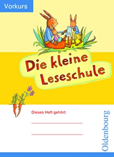 Leseschule: Vorkurs zum Lesen und Schreiben