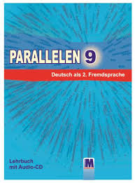Parallelen 9 Підручник німецької мови для 9-го класу ЗНЗ + аудіосупровід