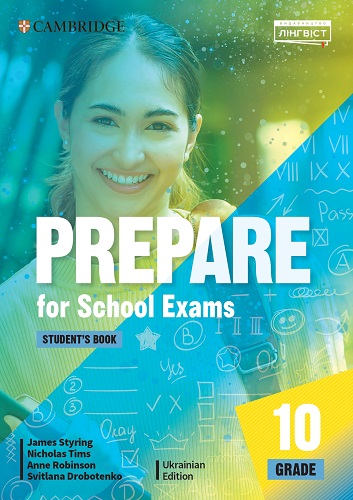 Prepare for School Exams. Grade 10. Student’s Book