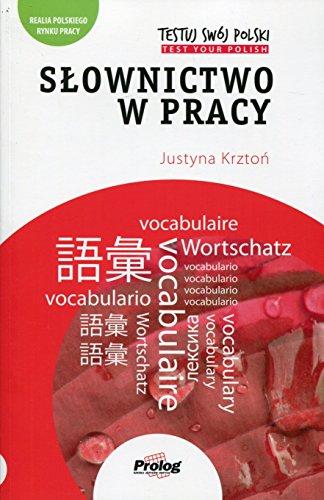 Testuj Swoj Polski - Slownictwo w pracy