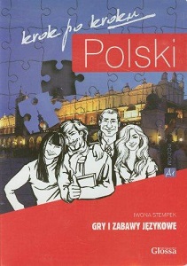 Polski, krok po kroku. Gry i zabawy językowe 1