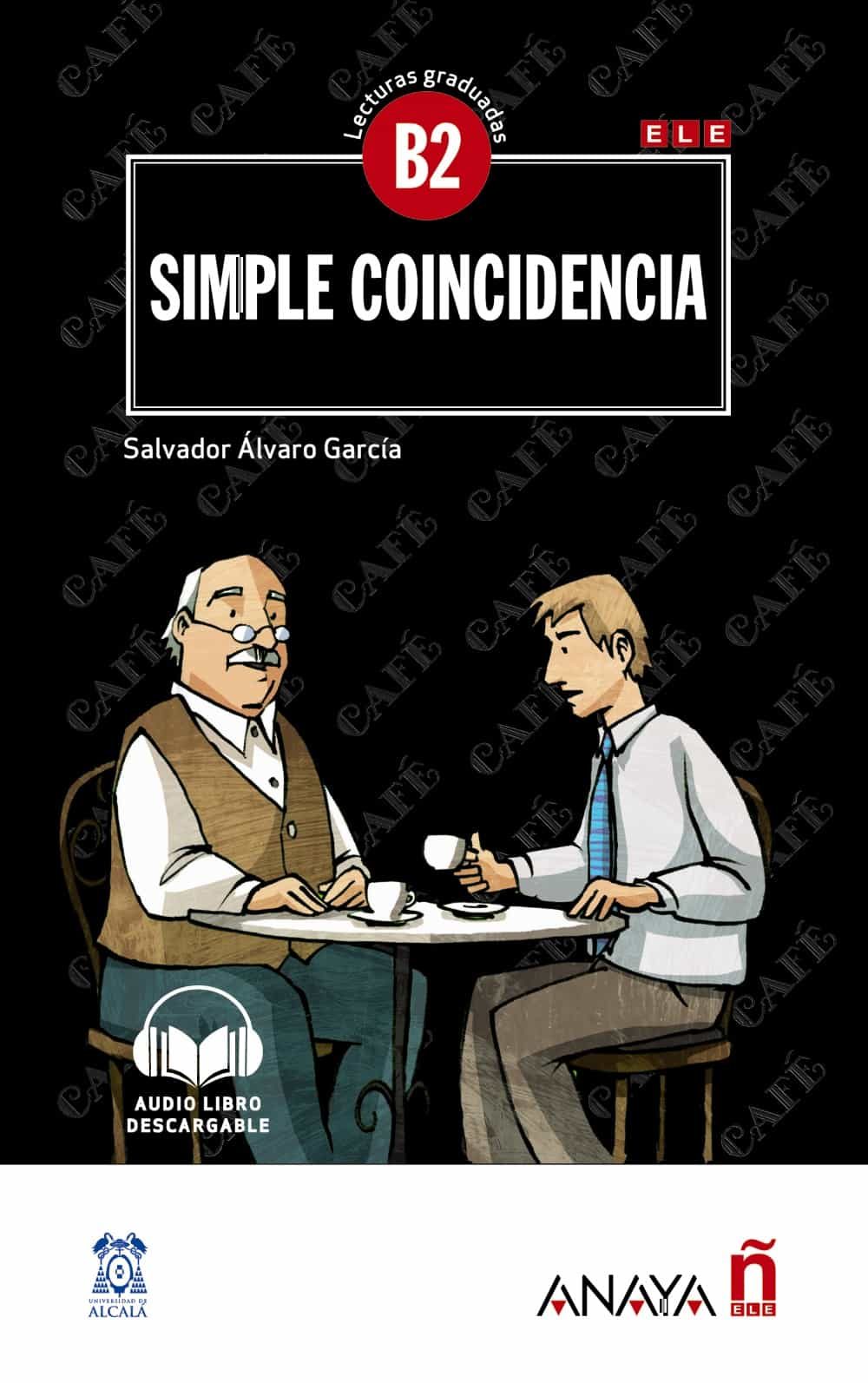 Lecturas Graduadas B2: Simple coincidencia + audio descargable