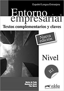 Entorno Empresarial B2 Textos complementarios y claves (Ed. 2014)