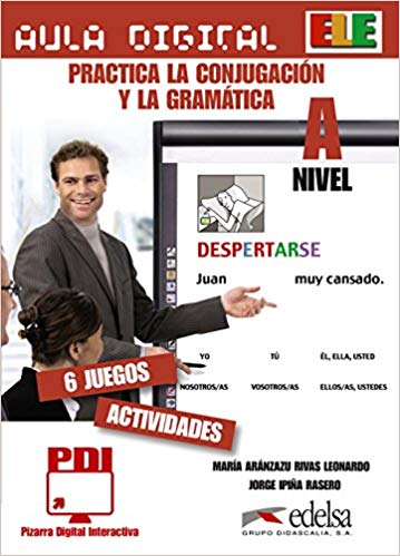 Aula Digital: Practica La Conjugacio'n y la Grama'tica Nivel A