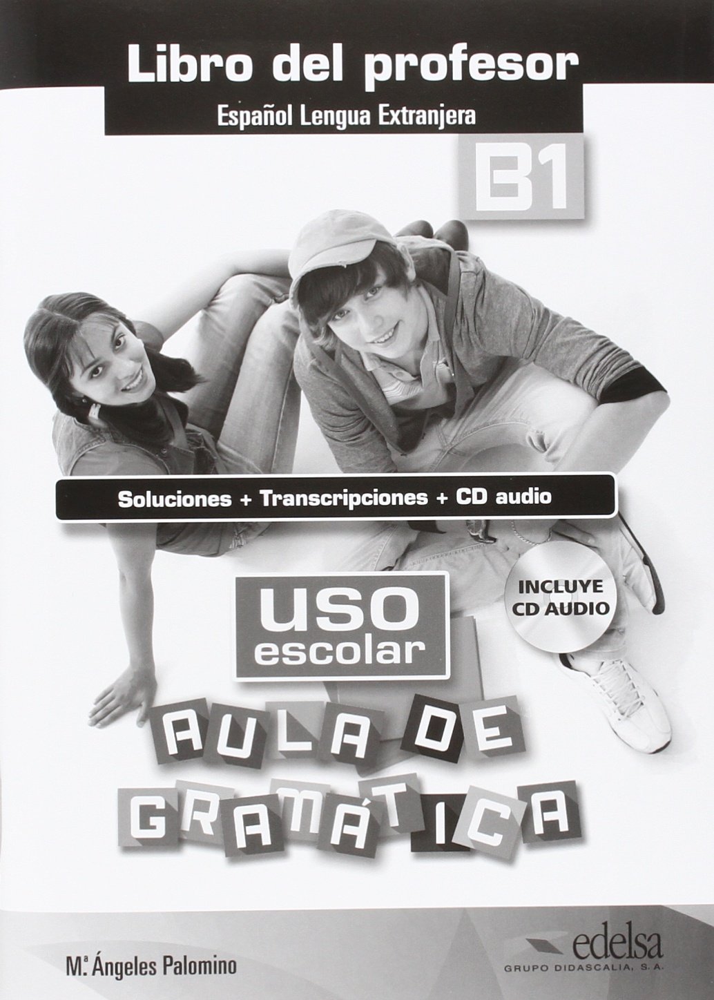 Uso escolar aula de gramatica  B1 Libro del profesor