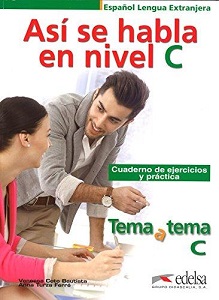 Tema a tema C Asi se Habla Cuaderno de ejercicios y práctica