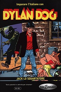 Imparare L'Italiano Con I Fumetti: Dylan Dog - Jack Lo Squartatore