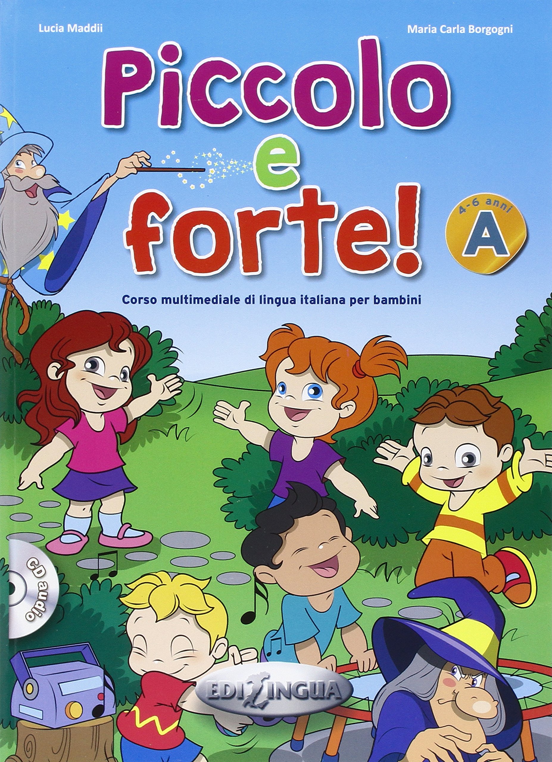 Piccolo e forte! A Libro dello studente ed esercizi + CD audio