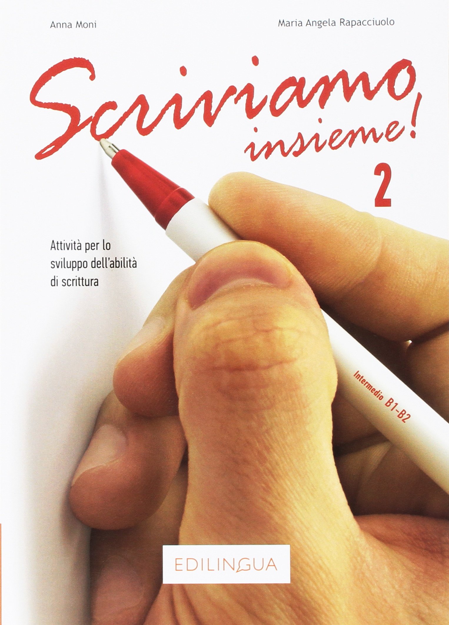 Scriviamo insieme! 2 (B1-B2)