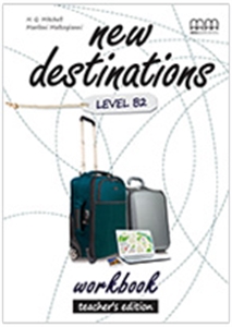 New Destinations Level B2 WB Teacher's Ed.