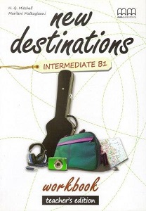 New Destinations Intermediate B1 WB Teacher's Ed.
