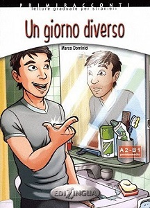 Primiracconti (A2-B1) Un giorno diverso