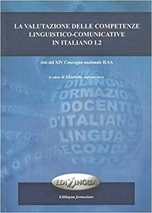 La valutazione delle competenze linguistico-comunicative in italiano L2