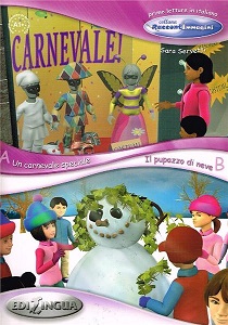 Raccontimmagini (A1+) Un carnevale speciale + Il pupazzo di neve