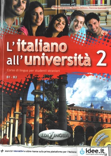L'italiano all'universita 2 Libro di classe ed Eserciziario + CD audio