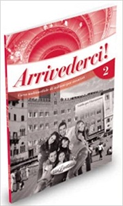 Arrivederci! 2 Guida per L'insegnante