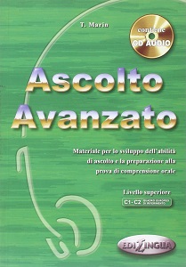 Ascolto Avanzato (C1-C2) Libro dello studente + CD Audio
