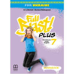 Full Blast Plus for Ukraine НУШ 7 Workbook (уцінка)